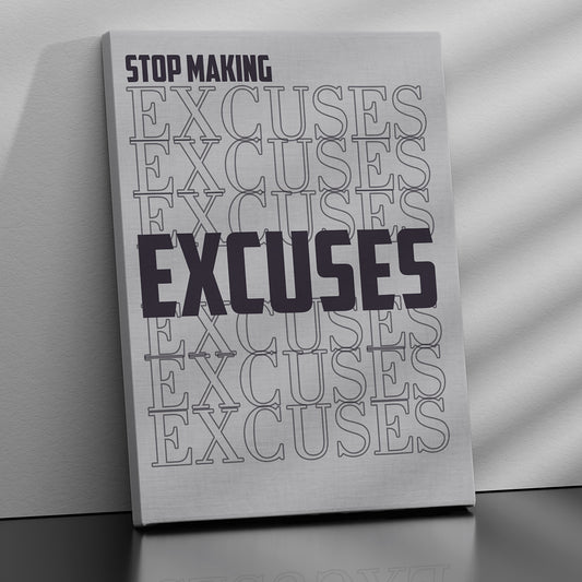 Stop Making Excuse Quote Canvas Arts for Home Office Study Room Living Room Wall Decor-Kotart