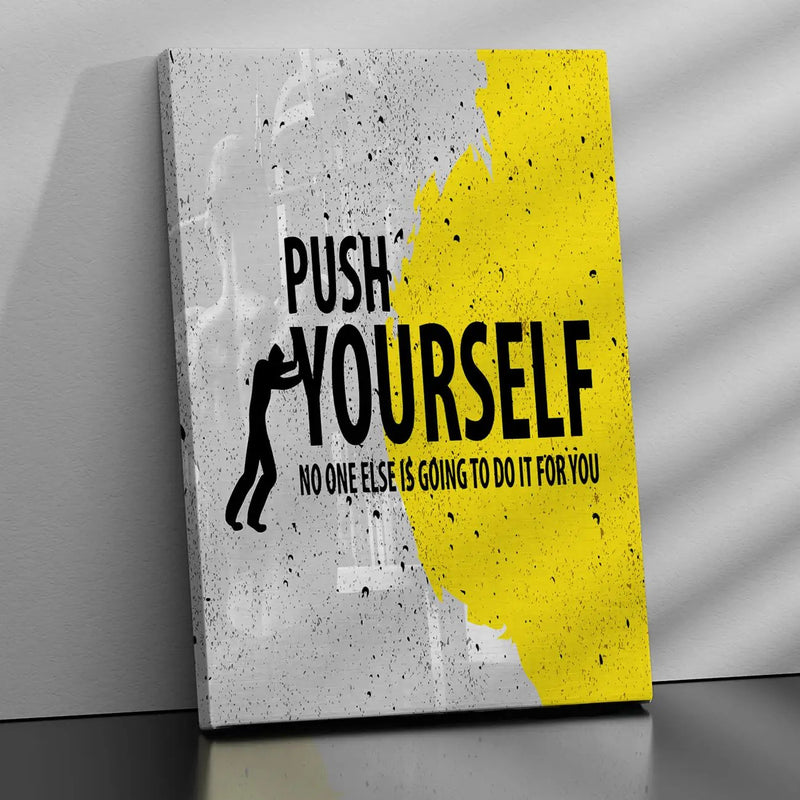 Push Yourself Motivational Canvas Wall Art