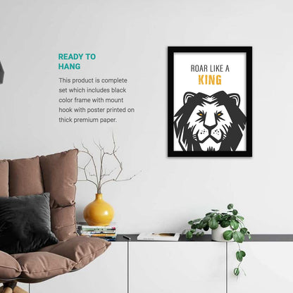 Roar Like a King Inspirational Quotes Wall Posters with Frame-Kotart