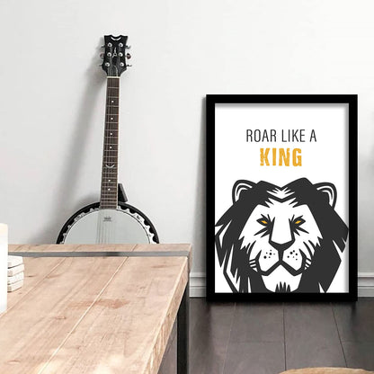 Roar Like a King Inspirational Quotes Wall Posters with Frame-Kotart